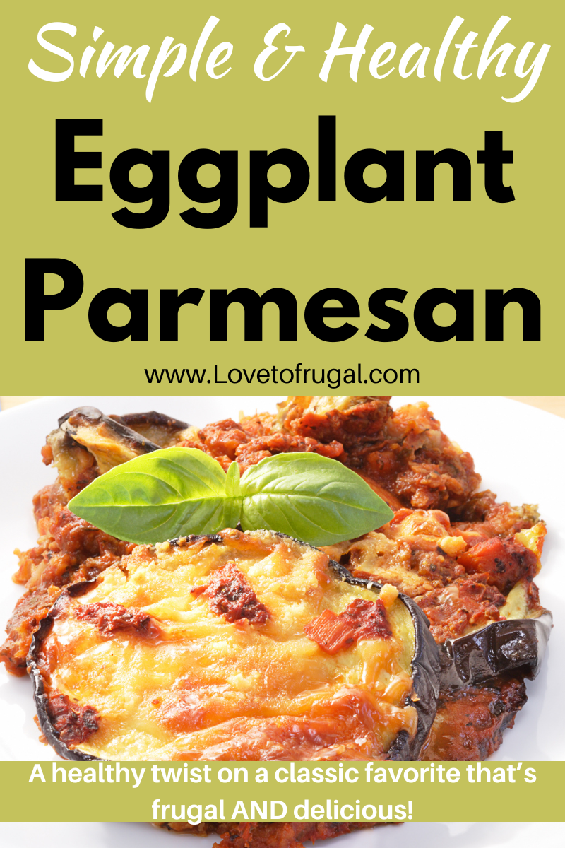 How To Make A Healthy, Delicious Eggplant Parmesan